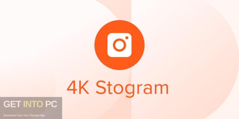 4K Stogram Professional 2022 Free Download